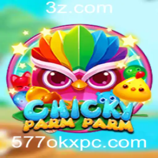 577okx - ChickyParmParm: O Novo Jogo Sensação do Momento