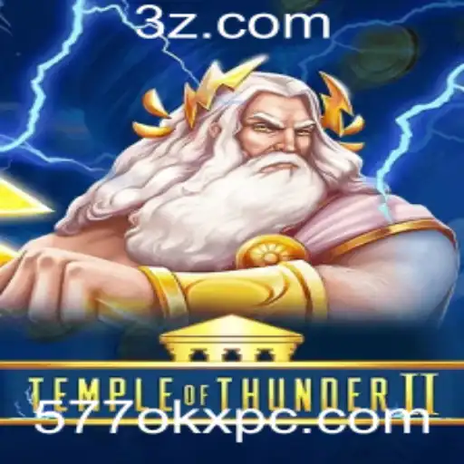 577okx - Descubra o Fascinante Mundo de TempleofThunderII